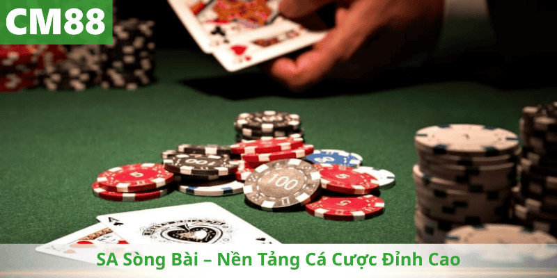SA Sòng Bài – Nền Tảng Cá Cược Đỉnh Cao